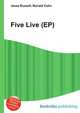 Five Live (EP), Jesse Russell,Ronald Cohn 