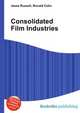 Consolidated Film Industries, Jesse Russell,Ronald Cohn 