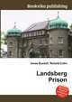 Landsberg Prison, Jesse Russell,Ronald Cohn 