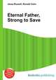 Eternal Father, Strong to Save, Jesse Russell,Ronald Cohn 