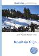 Mountain High, Jesse Russell,Ronald Cohn 