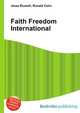 Faith Freedom International, Jesse Russell,Ronald Cohn 