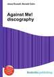 Against Me! discography, Jesse Russell,Ronald Cohn 