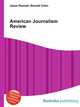 American Journalism Review, Jesse Russell,Ronald Cohn 