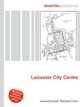 Leicester City Centre, Jesse Russell,Ronald Cohn 