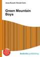 Green Mountain Boys, Jesse Russell,Ronald Cohn 