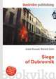Siege of Dubrovnik, Jesse Russell,Ronald Cohn 
