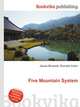 Five Mountain System, Jesse Russell,Ronald Cohn 
