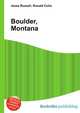 Boulder, Montana, Jesse Russell,Ronald Cohn 