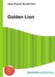 Golden Lion, Jesse Russell,Ronald Cohn 