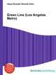 Green Line (Los Angeles Metro), Jesse Russell,Ronald Cohn 