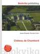 Chateau de Chambord, Jesse Russell,Ronald Cohn 