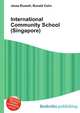 International Community School (Singapore), Jesse Russell,Ronald Cohn 