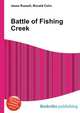 Battle of Fishing Creek, Jesse Russell,Ronald Cohn 