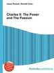 Charles II: The Power and The Passion, Jesse Russell,Ronald Cohn 