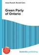 Green Party of Ontario, Jesse Russell,Ronald Cohn 
