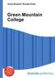 Green Mountain College, Jesse Russell,Ronald Cohn 
