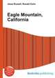 Eagle Mountain, California, Jesse Russell,Ronald Cohn 