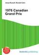 1976 Canadian Grand Prix, Jesse Russell,Ronald Cohn 