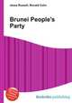 Brunei People's Party, Jesse Russell,Ronald Cohn 