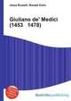 Giuliano de' Medici (1453 1478), Jesse Russell,Ronald Cohn 