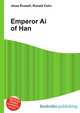Emperor Ai of Han, Jesse Russell,Ronald Cohn 