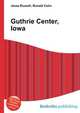Guthrie Center, Iowa, Jesse Russell,Ronald Cohn 