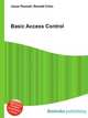Basic Access Control, Jesse Russell,Ronald Cohn 