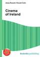 Cinema of Ireland, Jesse Russell,Ronald Cohn 