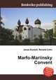 Marfo-Mariinsky Convent, Jesse Russell,Ronald Cohn 