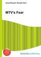 MTV's Fear, Jesse Russell,Ronald Cohn 