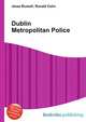 Dublin Metropolitan Police, Jesse Russell,Ronald Cohn 