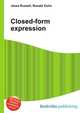 Closed-form expression, Jesse Russell,Ronald Cohn 