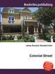 Colonial Street, Jesse Russell,Ronald Cohn 