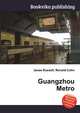 Guangzhou Metro, Jesse Russell,Ronald Cohn 