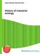 History of industrial ecology, Jesse Russell,Ronald Cohn 