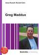 Greg Maddux, Jesse Russell,Ronald Cohn 