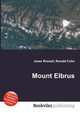 Mount Elbrus, Jesse Russell,Ronald Cohn 