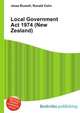 Local Government Act 1974 (New Zealand), Jesse Russell,Ronald Cohn 