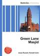 Green Lane Masjid, Jesse Russell,Ronald Cohn 