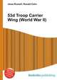 53d Troop Carrier Wing (World War II), Jesse Russell,Ronald Cohn 