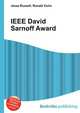 IEEE David Sarnoff Award, Jesse Russell,Ronald Cohn 