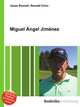 Miguel Angel Jimenez, Jesse Russell,Ronald Cohn 