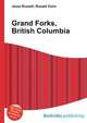 Grand Forks, British Columbia, Jesse Russell,Ronald Cohn 