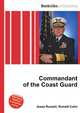 Commandant of the Coast Guard, Jesse Russell,Ronald Cohn 