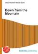 Down from the Mountain, Jesse Russell,Ronald Cohn 