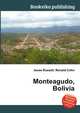 Monteagudo, Bolivia, Jesse Russell,Ronald Cohn 