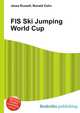 FIS Ski Jumping World Cup, Jesse Russell,Ronald Cohn 