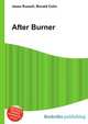 After Burner, Jesse Russell,Ronald Cohn 