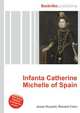 Infanta Catherine Michelle of Spain, Jesse Russell,Ronald Cohn 